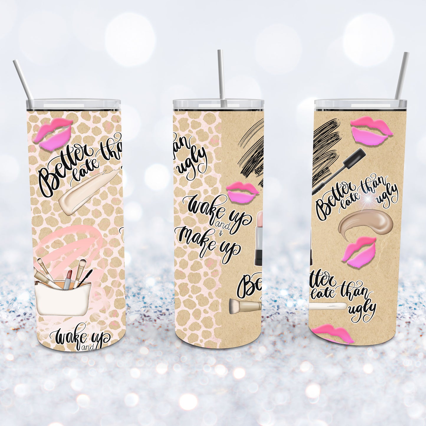Wake Up And Makeup Tumbler