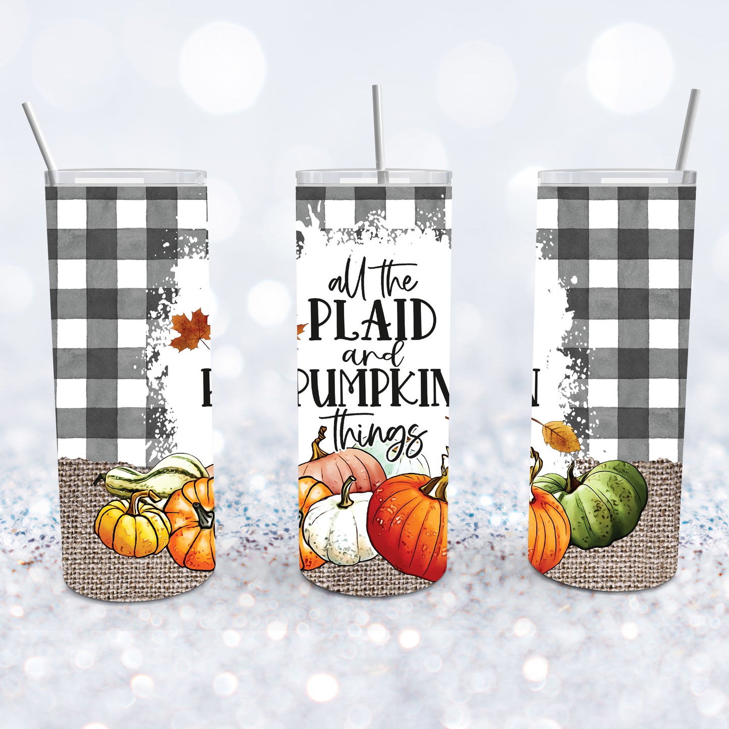 All The Plaid and Pumpkin Things Tumbler