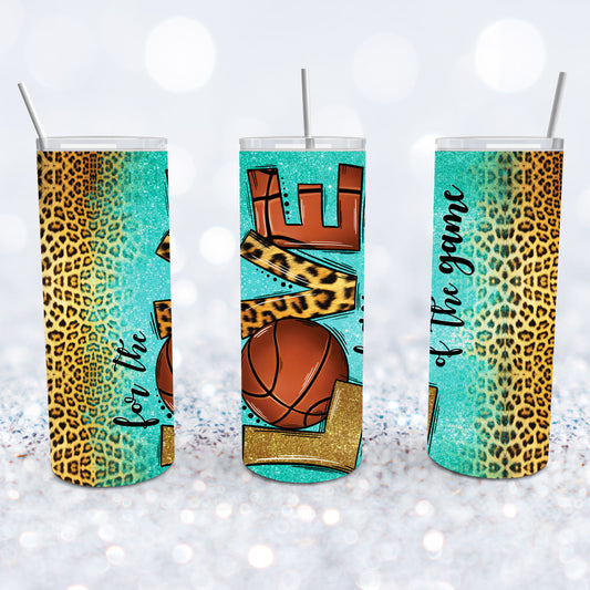 For The Love Of The Game Basketball Tumbler